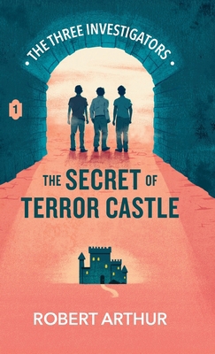 The Secret of Terror Castle 1969498501 Book Cover