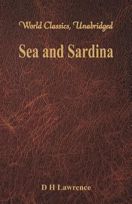 Sea and Sardinia (World Classics, Unabridged) 9386686562 Book Cover