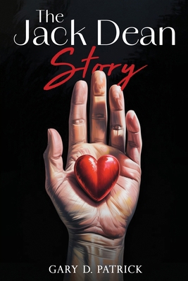 The Jack Dean Story B0FH1X9ZRK Book Cover