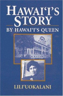 Hawaii's Story by Hawaii's Queen B0006QKR10 Book Cover