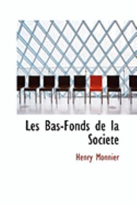 Les Bas-Fonds de La Sociacte 0554937875 Book Cover