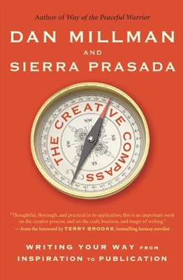 The Creative Compass: Writing Your Way from Ins... 1932073655 Book Cover