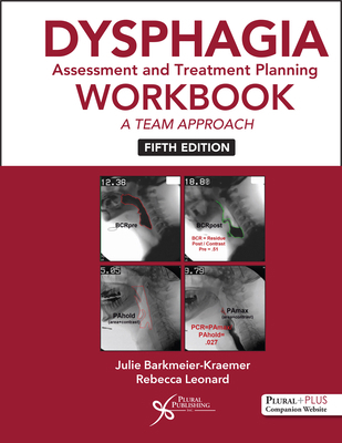 Dysphagia Assessment and Treatment Planning Wor... 1635504961 Book Cover