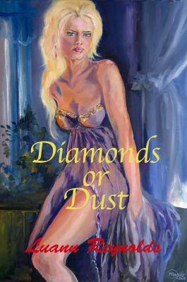 Diamonds Or Dust 0985896183 Book Cover