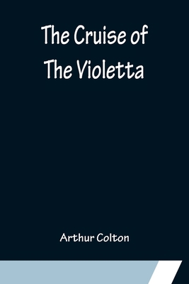 The Cruise of The Violetta 9356151601 Book Cover