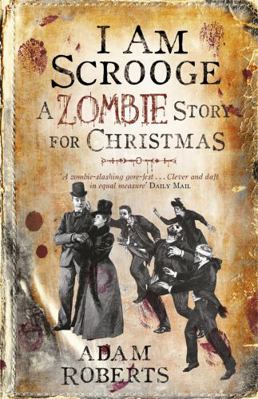 I Am Scrooge: A Zombie Story for Christmas B009QVUFAO Book Cover