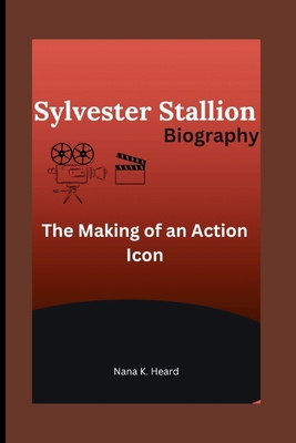 Sylvester Stallion: The Making of an Action Icon            Book Cover