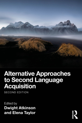 Alternative Approaches to Second Language Acqui... 1032730676 Book Cover