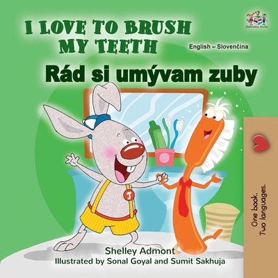 I Love to Brush My Teeth (English Slovak Biling... [Slovak] [Large Print] 152599221X Book Cover