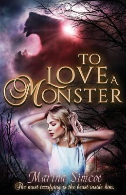 To Love a Monster 1720172188 Book Cover