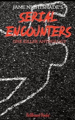 Jane Nightshade's Serial Encounters 1953905889 Book Cover