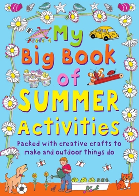 My Big Book of Summer Activities: Packed with C... 1631584553 Book Cover