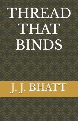 Thread That Binds B0C5BMKDKV Book Cover