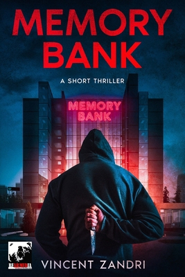 Memory Bank: A Short Thriller B0F8QGG5KM Book Cover