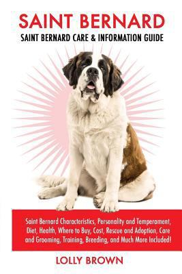 Saint Bernard: Saint Bernard Characteristics, P... 1946286028 Book Cover