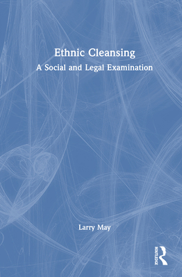 Ethnic Cleansing: A Social and Legal Examination 1032812834 Book Cover