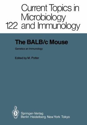 The Balb/C Mouse: Genetics and Immunology 3642707424 Book Cover