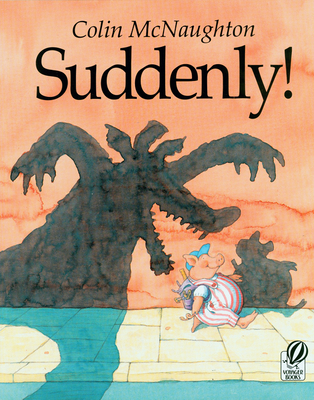 Suddenly!: A Preston Pig Story 0152016996 Book Cover