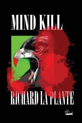 Mind Kill 1499651910 Book Cover