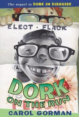 Dork on the Run 0064409708 Book Cover