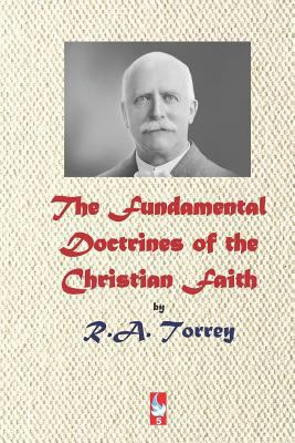 The Fundamental Doctrines of the Christian Faith 1795452684 Book Cover