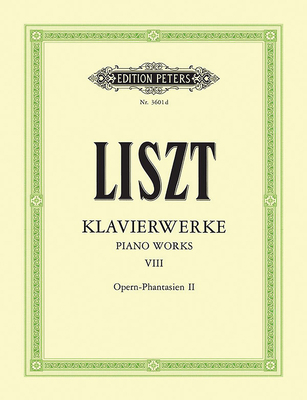 Piano Works: Opera Fantasies 2 (Transcriptions ... [German] B0000CFZSB Book Cover