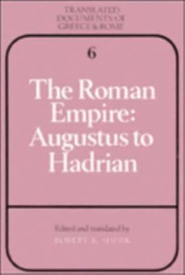 The Roman Empire: Augustus to Hadrian 0521338875 Book Cover