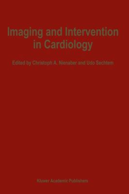 Imaging and Intervention in Cardiology 9401065381 Book Cover