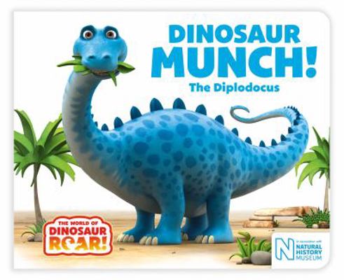 Dinosaur Munch The Diplodocus 1509835652 Book Cover