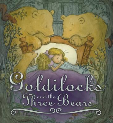 Goldilocks and the Three Bears 1770920080 Book Cover
