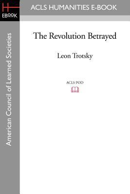The Revolution Betrayed 1597407623 Book Cover