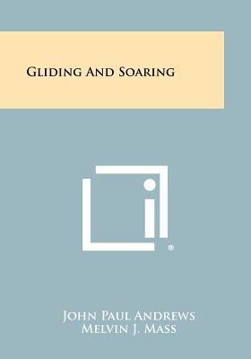 Gliding And Soaring 1258340569 Book Cover