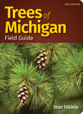 Trees of Michigan Field Guide 1647550211 Book Cover