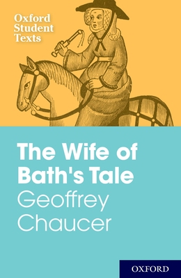 Geoffrey Chaucer: The Wife of Bath's Tale 019832572X Book Cover
