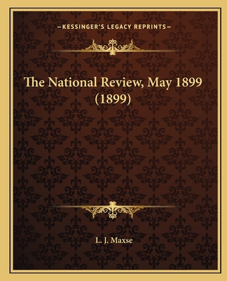 The National Review, May 1899 (1899) 1166449483 Book Cover