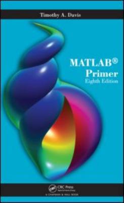 MATLAB Primer 1439828628 Book Cover