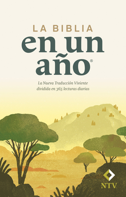 La Biblia en un Ano-Ntv [Spanish] 1414334176 Book Cover