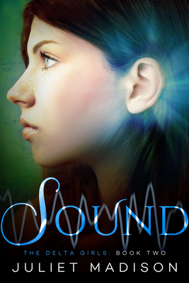 Sound: The Delta Girls - Book Two 1626817197 Book Cover