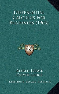 Differential Calculus for Beginners (1905) 1164759809 Book Cover