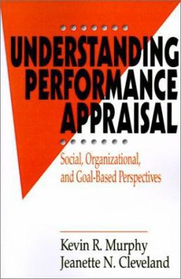 Understanding Performance Appraisal: Social, Or... 0803954751 Book Cover