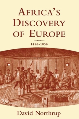 Africa's Discovery of Europe: 1450-1850 0195140842 Book Cover