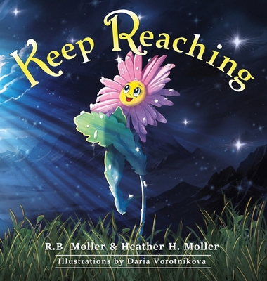 Keep Reaching B0G6XXVFD2 Book Cover