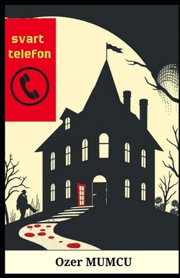 Svart Telefon [Norwegian] B0DLZVLFQ6 Book Cover