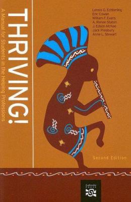 Thriving!: A Manual for Students in the Helping... 0618882146 Book Cover