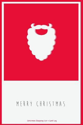 Christmas Shopping List + Card Log: Red Santa C... 1723762598 Book Cover