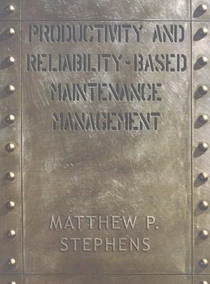 Productivity and Reliability-Based Maintenance ... 0130966576 Book Cover