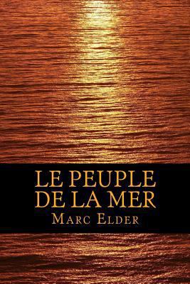 Le Peuple de la Mer [French] 1540784193 Book Cover