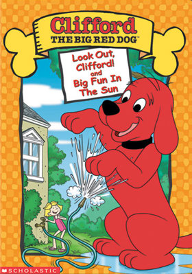 Clifford: Lookout, Clifford! and Big Fun In the... B00009NH9H Book Cover