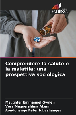 Comprendere la salute e la malattia: una prospe... [Italian] 620924386X Book Cover