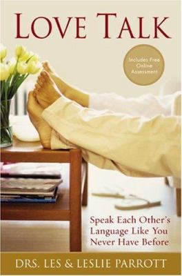Love Talk: Speak Each Other's Language Like You... 0310263433 Book Cover